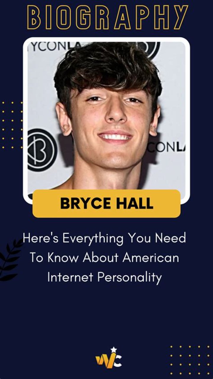 Meet Bryce Hall – Here’s Everything About American Internet Personality